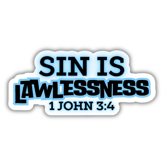 Sin is Lawlessness